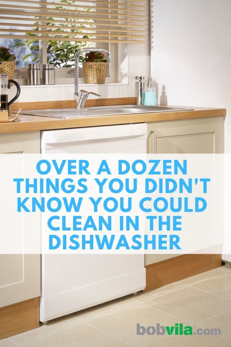 Over a Dozen Things You Didn’t Know You Could Clean in the Dishwasher