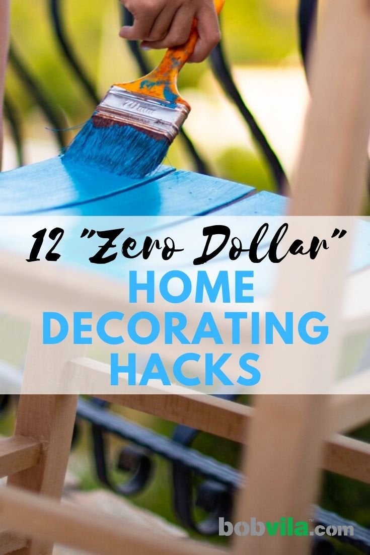 12 “Zero Dollar” Home Decorating Hacks