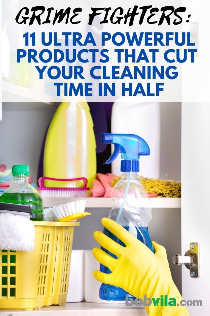 11 Ultra Powerful Products That Cut Your Cleaning Time in Half