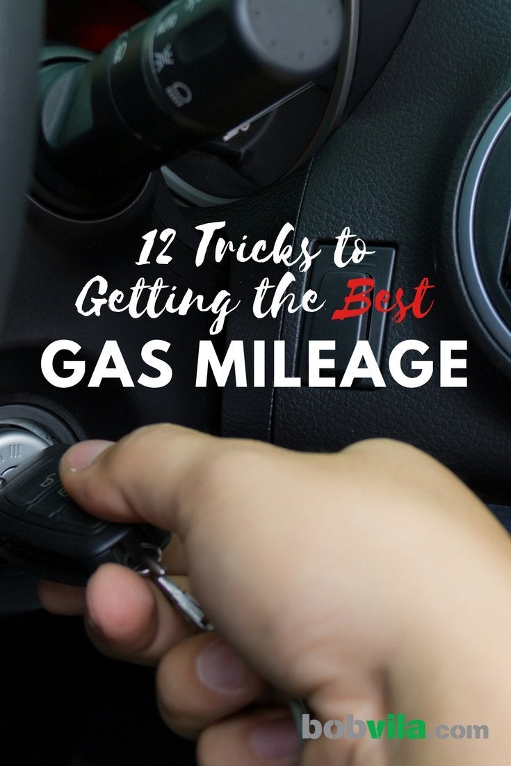 12 Tricks to Getting the Best Gas Mileage