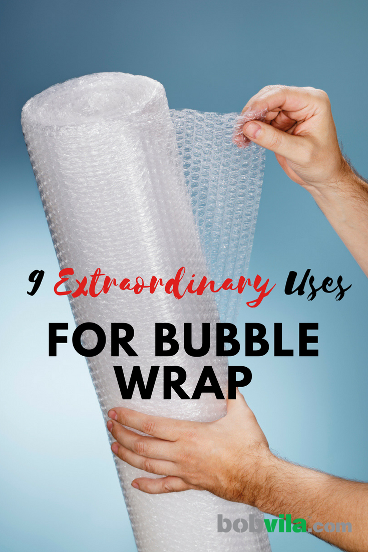 9 Extraordinary Uses for Bubble Wrap