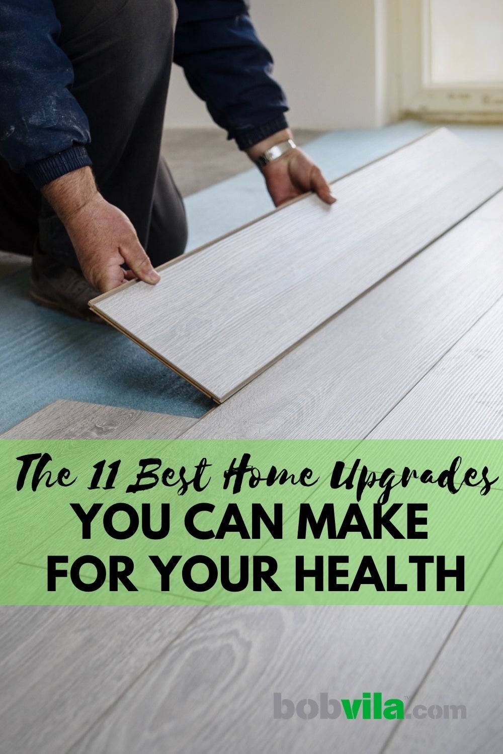 The 11 Best Home Upgrades You Can Make for Your Health