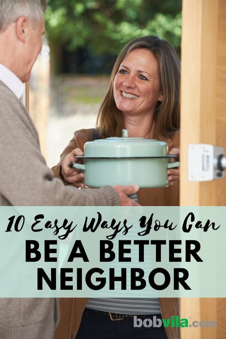 10 Easy Ways You Can Be a Better Neighbor