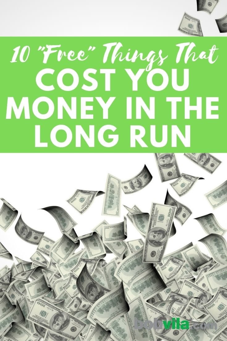 10 “Free” Things That Cost You Money in the Long Run