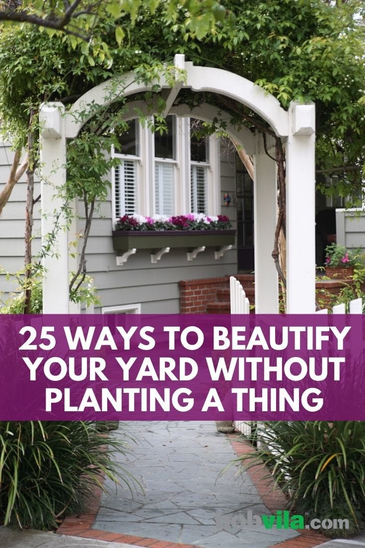 25 Ways to Beautify Your Yard Without Planting a Thing