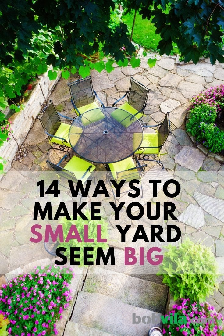 14 Ways to Make Your Small Yard Seem Big