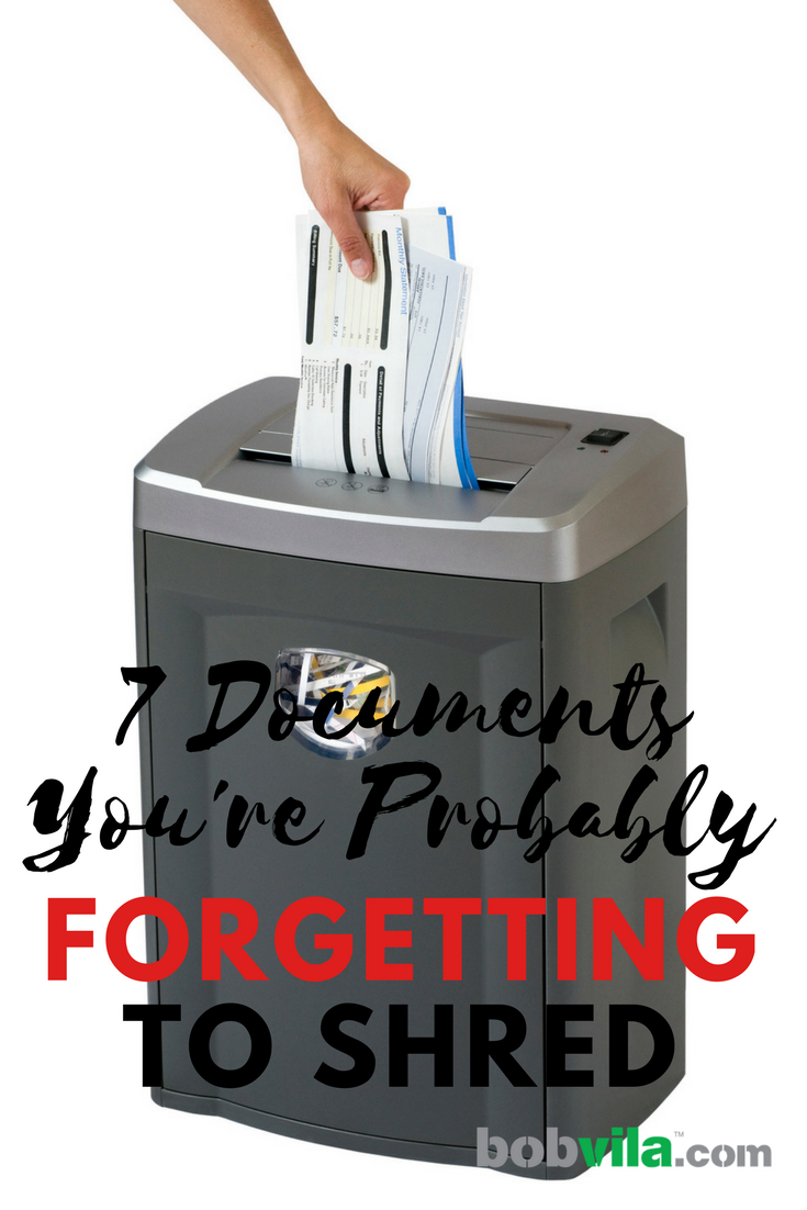 7 Documents You’re Probably Forgetting to Shred